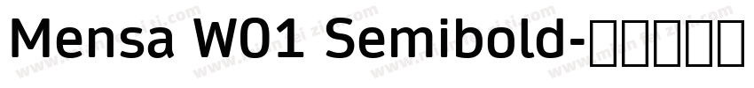 Mensa W01 Semibold字体转换